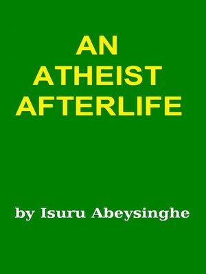 cover image of An Atheist Afterlife